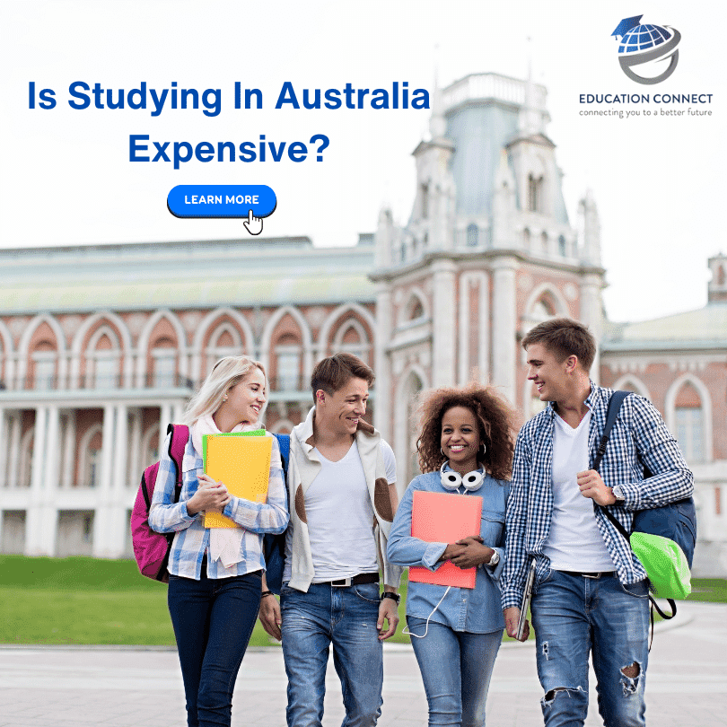 Is Studying In Australia Expensive?