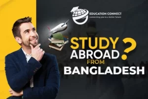 Why Study abroad from Bangladesh?